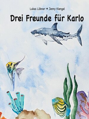 cover image of Drei Freunde für Karlo